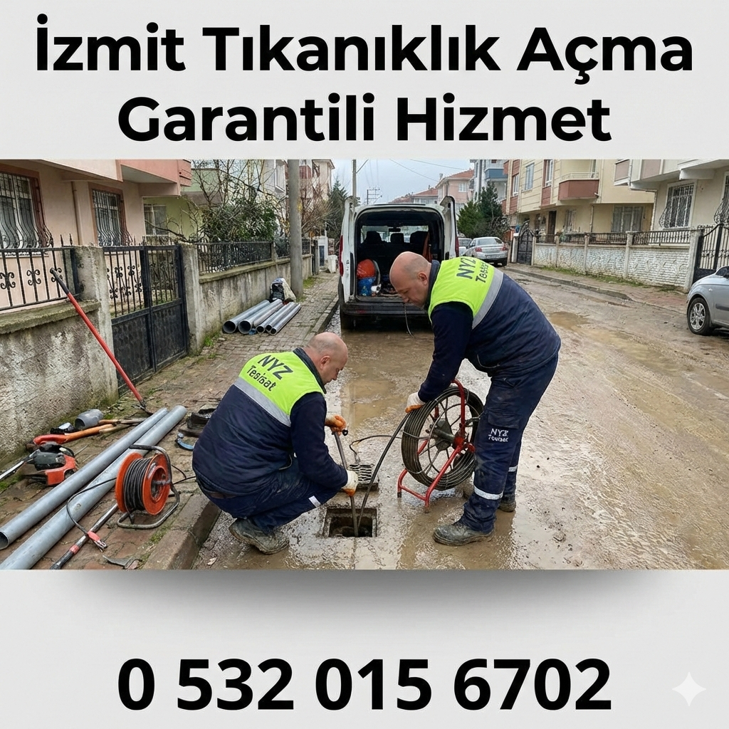 İzmit Tıkanıklık Açma Garantili Hizmet